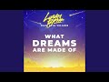 What Dreams Are Made Of (feat. Joyo Velarde)