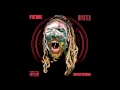 Future Fuck Up Some Commas Prod By DJ Spinz Southside