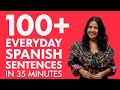 Learn Spanish In 35 Minutes The 100 Everyday Spanish Sentences You Need To Know