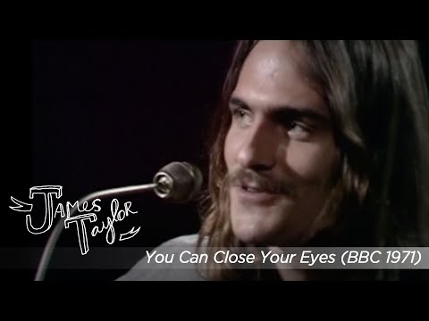 You Can Close Your Eyes (BBC in Concert, Nov 13,1971)
