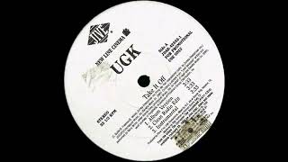 UGK - Take It Off (REAL EXPLICIT VERSION) (CDQ)