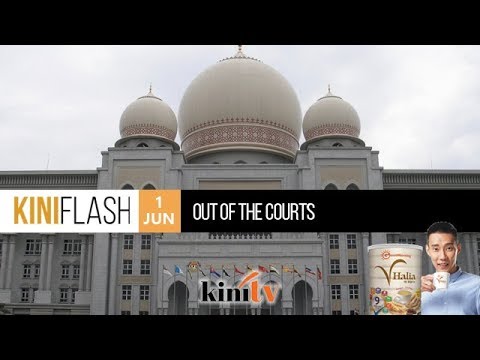 KiniFlash - 1 Jun: Out of the courts