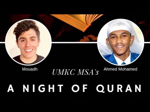 A Night of Quran - ft. Mouadh Ayachi and Ahmed Burhan Mohamed