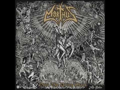 Morthus - Over The Dying Stars [FULL LP]