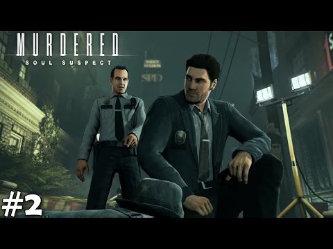 Murdered Soul Suspect Gameplay Walkthrough Part 2