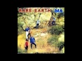 RARE EARTH - ma... (Complete Length - HQ Audio)