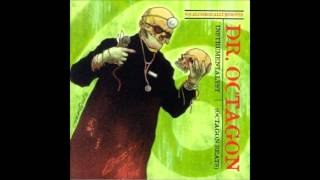 Dr. Octagon - Blue Flowers Revisited