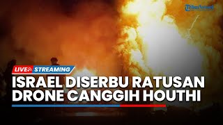 Israel Diserbu Ratusan Pesawat Tak Berawak Houthi hingga Cara Cerdik Hamas Balas Dendam ke IDF