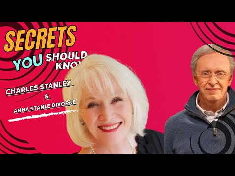 Inside Charles Stanley And Anna Stanley Divorce: The Hidden Truth!