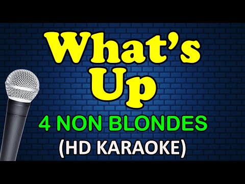 WHAT'S UP - 4 Non Blondes (HD Karaoke)
