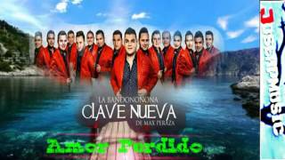 Amor perdido-La Bandononona Clave Nueva De Max Peraza (Estreno 2016)