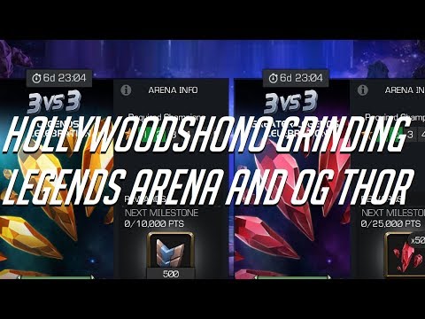Marvel Contest of Champions - HollywoodShono Grinding 4 Star Thor and 2 Star Legends Arenas