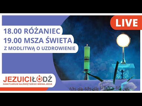 Transmisja Mszy św. o uzdrowienie [29.12.2025]  | Jezuici Łódź @MocniTV