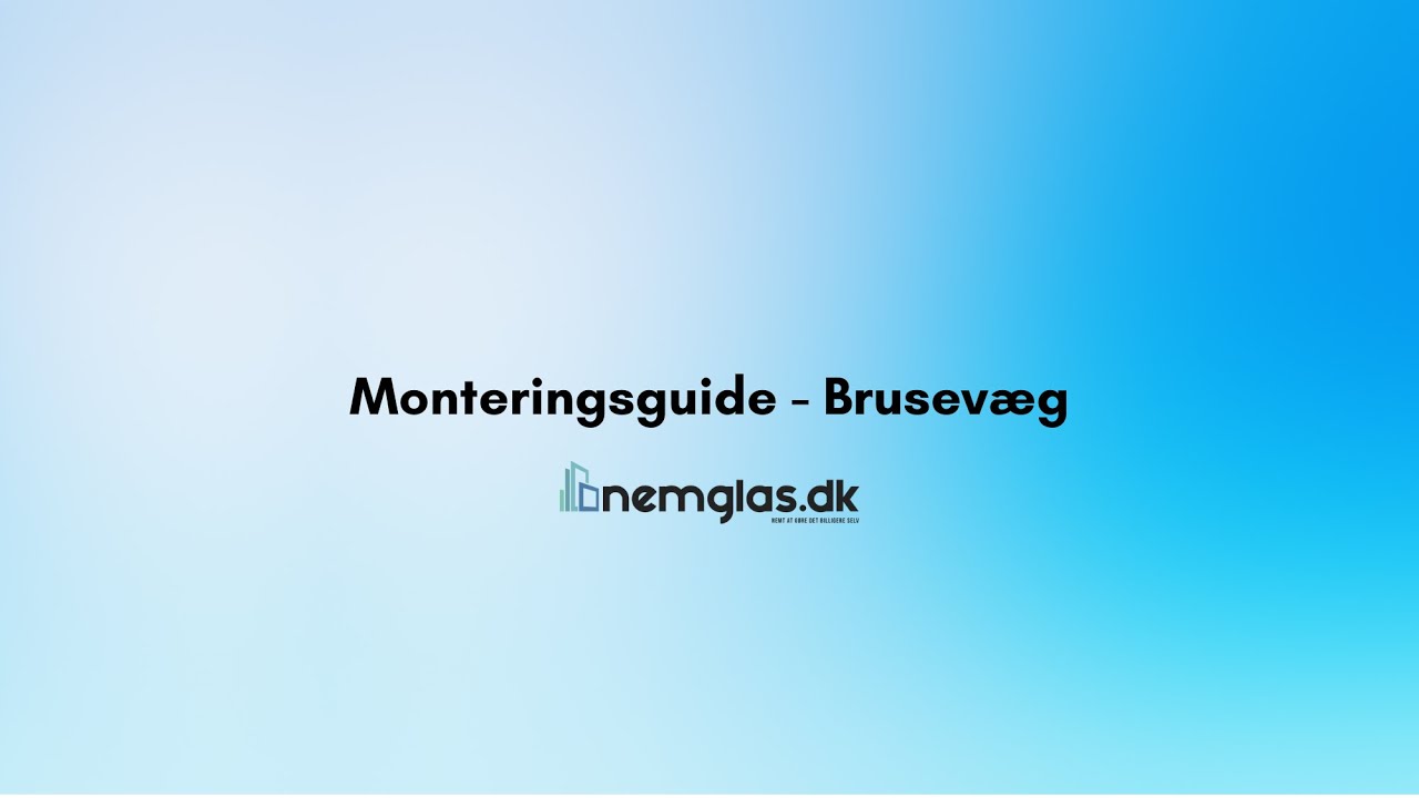 Monteringsguide – Brusevæg