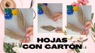 Hermosas HOJAS con CARTÓN de papel higiénico 🌻 Estilo Vogue /BOHO /Reciclando CARTÓN