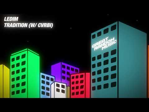 ledim - tradition (w/ cvrbi)