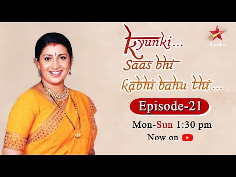 Kyunki Saas Bhi Kabhi Bahu Thi-Season 1 | Episode 21