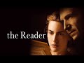 The Reader Full Movie 2008 Fact Kate Winslet Ralph Fiennes David Kross Review Facts