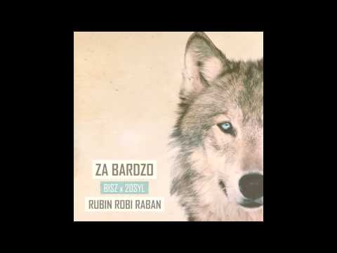 ZA BARDZO / Bisz x 20syl (Rubin Robi Raban blend)