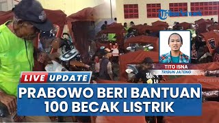 Prabowo Tancap Gas Bagi-bagi 100 Becak Listrik untuk Pengayuh Lansia, Harga per Unit Capai Rp22 Juta