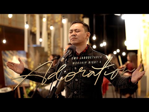 WORSHIP NIGHT 4 (2020) GMS JABODETABEK "ADORATION" (BACKUP VERSION)