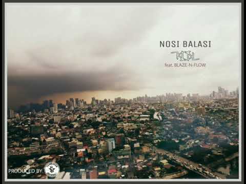 KIAL - NOSI BALASI feat. Blaze-n-Flow