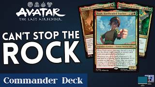 Can't Stop The Rock - Toph, Hardheaded Teacher | Commander Deck Tech