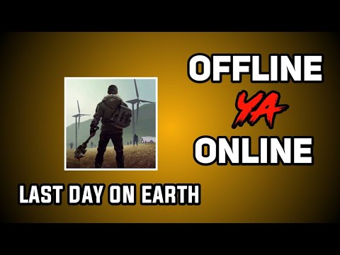 Is Last Day on Earth offline?