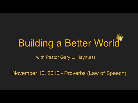 11 10 2010 Proverbs Law of Speech