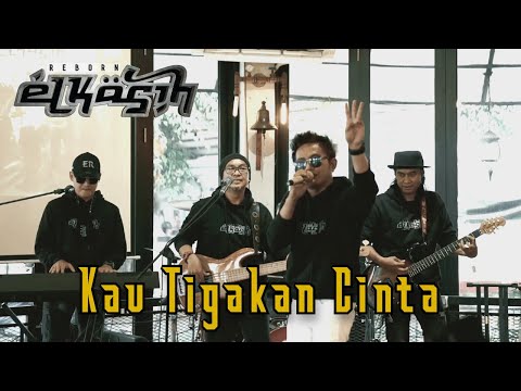 ER Live at Launching | Perform KAU TIGAKAN CINTA