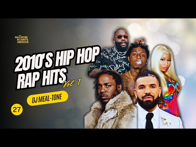 Top 2010's Hip Hop Hits🔥 | Nairobi Nights Groove With DJ MEAL-TONE | Ep 27 | Kendrick Lamar, Drake SDDEFAULT Thumbnail