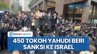 450 Tokoh Yahudi Desak PBB Beri Sanksi Israel atas Dugaan Genosida Gaza & Pelanggaran Hukum