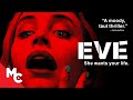 Eve Full Movie Drama Thriller Andrew Lee Potts Elizabeth Healey