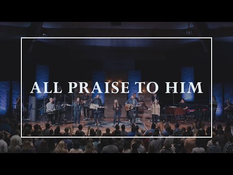 download lagu mp3 mp4 All Praise To Him Sovereign Grace, download lagu All Praise To Him Sovereign Grace gratis, unduh video klip All Praise To Him Sovereign Grace