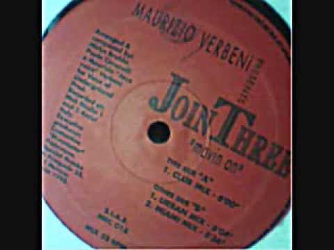 MAURIZIO VERBENI presents JOIN THREE - MOVIN ON - Club mix