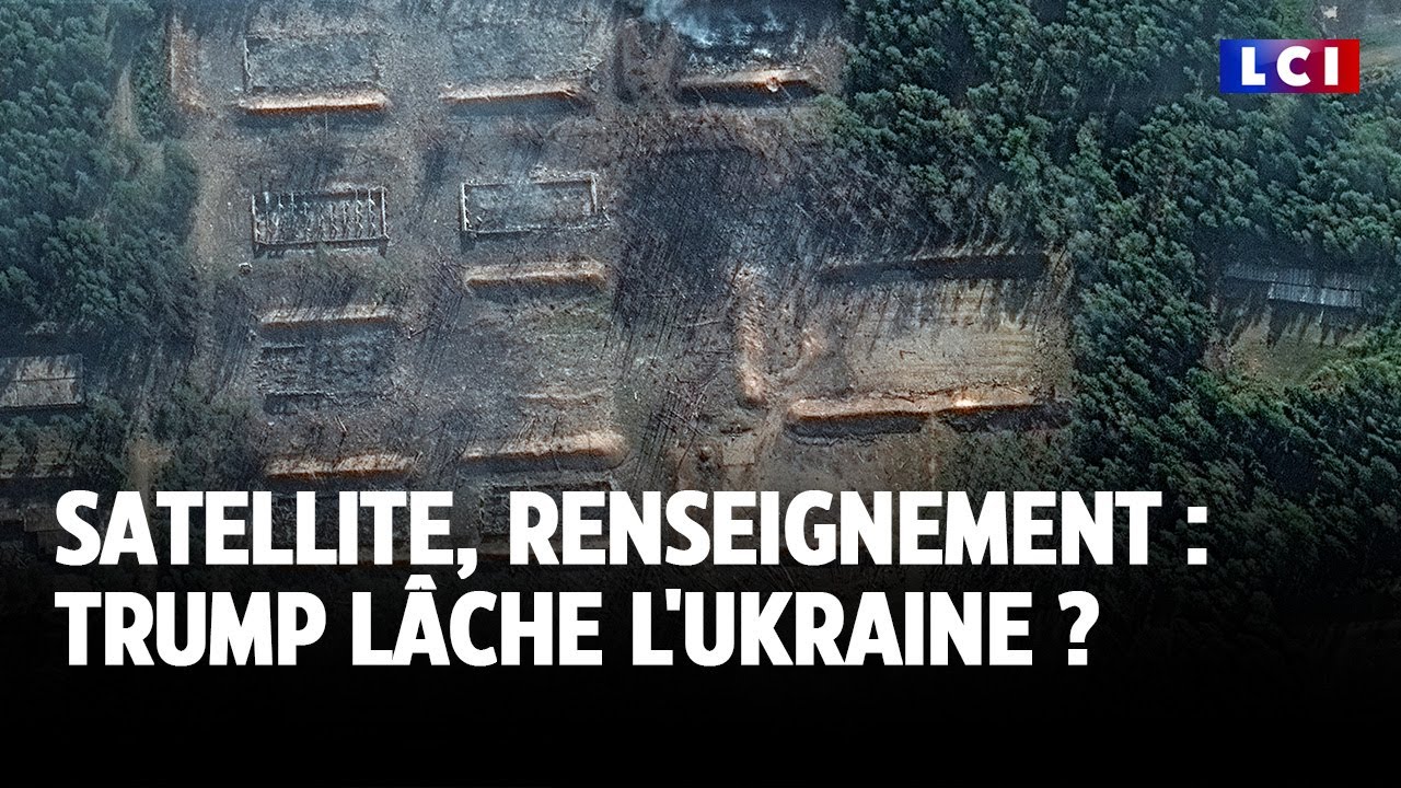 Satellite, renseignement : Trump lâche l'Ukraine ?｜LCI