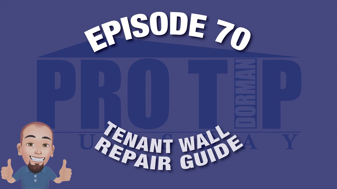 <![CDATA[Episode 70: Tenant Wall Repair Guide]]>