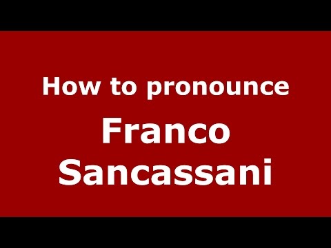 How to pronounce Franco Sancassani (Italian/Italy)  - PronounceNames.com
