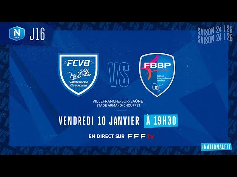 J16 I FC Villefranche B. - FBBP en replay (1-1) I National FFF 2024-2025