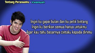 Download lagu Tentang Perasaanku  -  Irwansyah  (Lirik Lagu) mp3