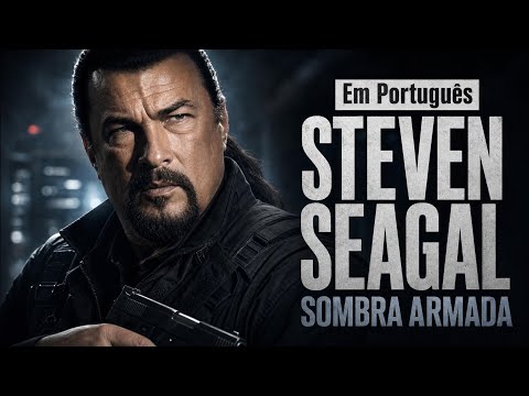 Steven Seagal | Sombra Armada | Filme Completo de Ação em Português | V Ícones