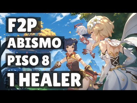 [F2P] ABISMO PISO 8 (Genshin Impact)