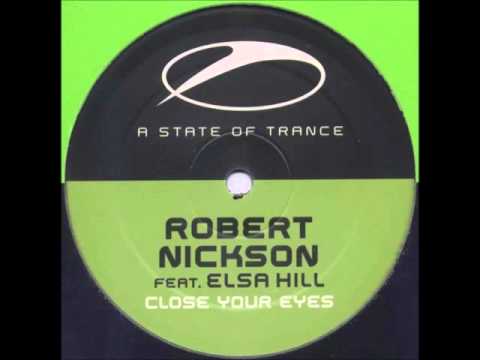 Robert Nickson feat. Elsa Hill ‎- Close Your Eyes (Dub Mix) [2006]