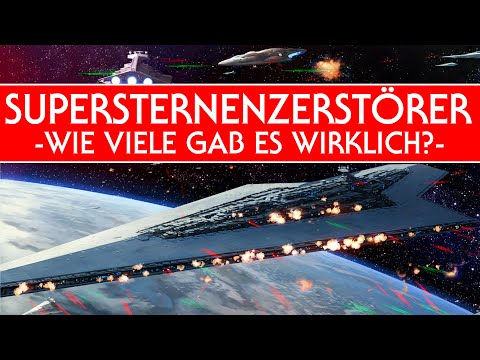 Super Star Destroyers - How Many Were There Really? | Star Wars | Canon German