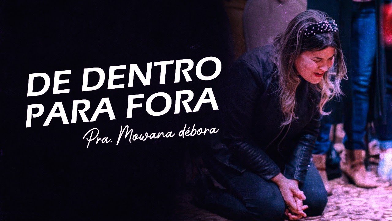 Volte para o lar | De dentro para fora | Mowana Debora