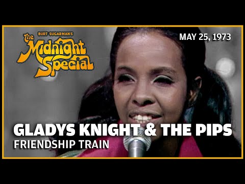 Friendship Train - Gladys Knight & The Pips | The Midnight Special