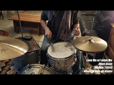 Miles Davis - Love Me or Leave Me (Kenny Clarke 4/4)