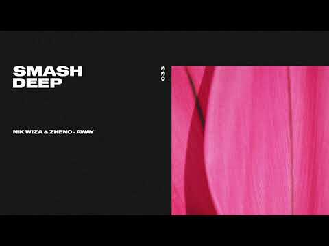 Nik Wiza & Zheno - Away