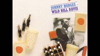 Johnny Hodges & Wild Bill Davis - Blues for Madeleine