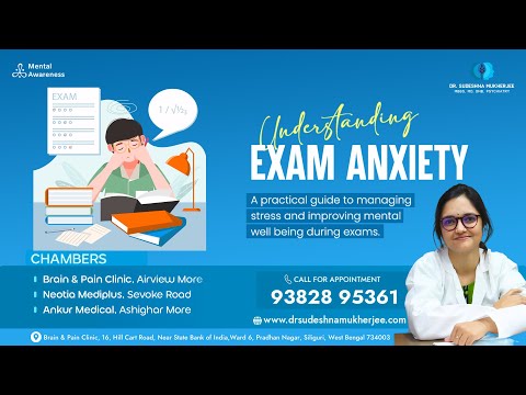 Exam Anxiety in Students: A Psychiatrist Explains – Dr. Sudeshna Mukherjee